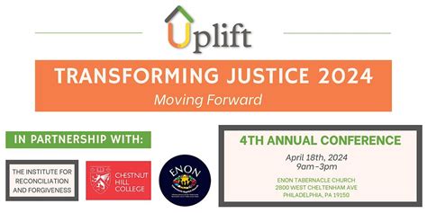 Uplifts 4th Annual Transforming Justice Conference: Moving Forward ...