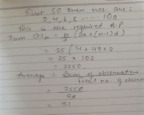 Find the average of first 50 even number - Brainly.in