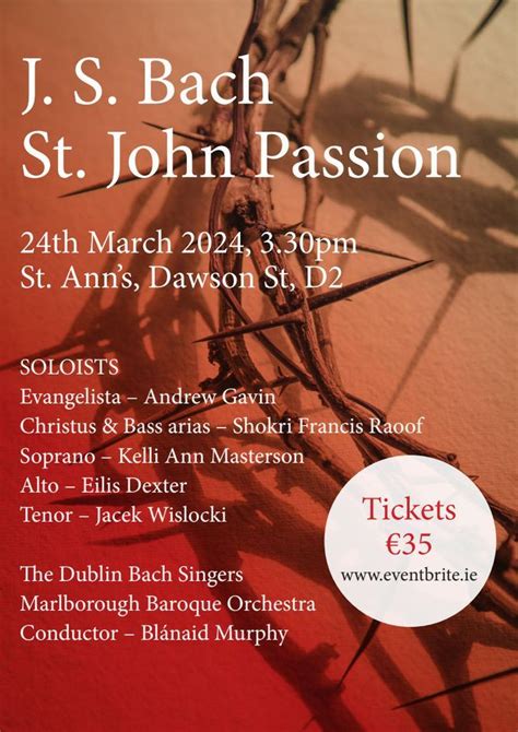 Saint John Passion, St. Ann's Church, Dawson Street, Dublin, 24 March ...