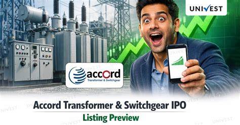 Accord Transformer and Switchgear IPO Listing Preview: Expected Gains?