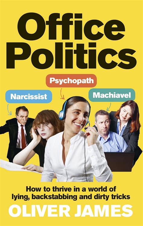 Buy Office Politics: How to Thrive in a World of Lying, Backstabbing ...