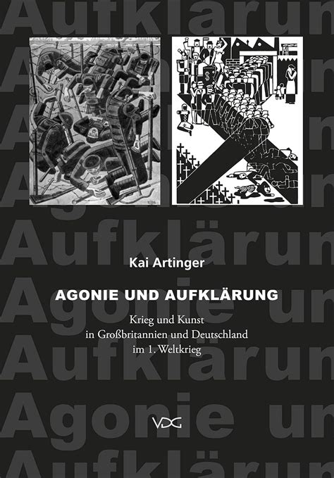 Agonie und Aufklärung: Krieg und Kunst in Großbritannien und ...