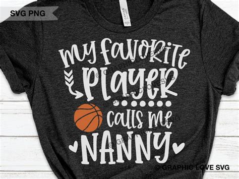 Basketball Nanny Svg My Favorite Player Calls Me Nanny Svg - Etsy