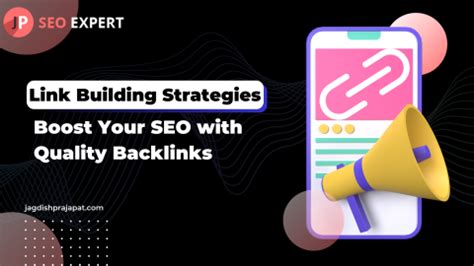 Link Building Strategies: Boost Your SEO with Quality Backlinks