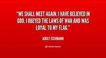 Image result for Quote About Adolf Eichmann