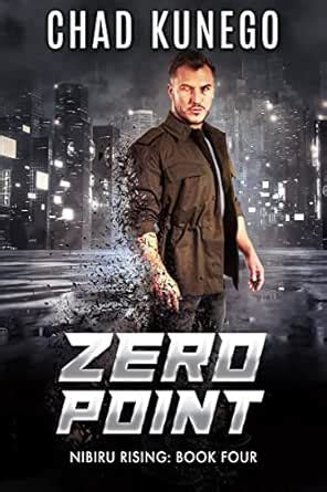 Zero Point: Nibiru Rising: Book 4 eBook : Kunego, Chad: Amazon.in: Books