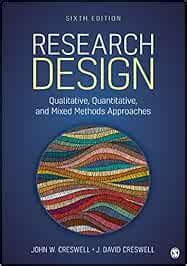Buy Research Design: Qualitative, Quantitative, and Mixed Methods ...