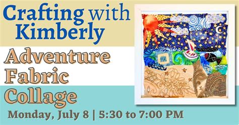 Crafting with Kimberly | July : Adventure Fabric Collage, Southeast ...