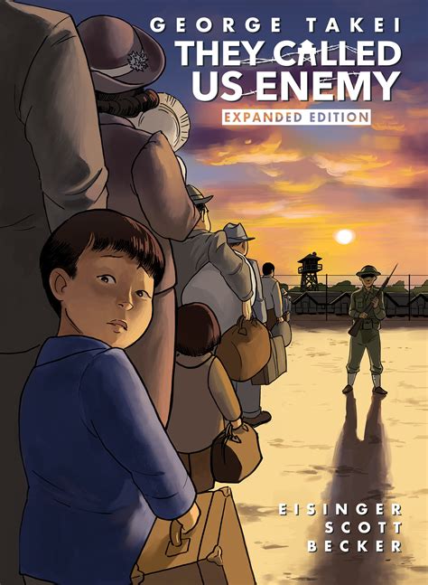 They Called Us Enemy: Expanded Edition by George Takei - Penguin Books ...