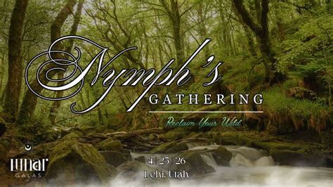Nymphs Gathering: Reclaim Your Wild, Center Off Center, Lehi Utah, 25 ...