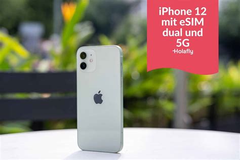 Das iPhone 12 mit Dual-SIM, eSIM und 5G - Holafly
