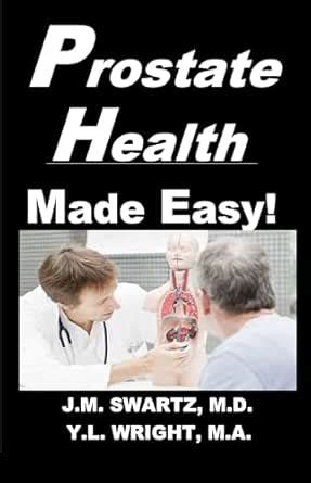 Prostate Health Made Easy!: Navigating Benign Prostatic Hypertrophy ...