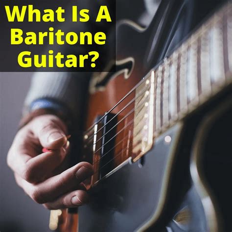 What Is A Baritone Guitar? (Everything You Need To Know)