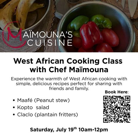 West African Cooking Class with Chef Maimouna, 309 N. Cayuga Street ...