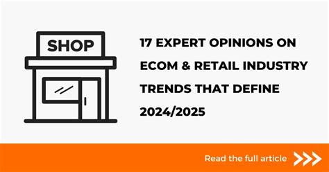 Ecom & retail industry trends for 2025