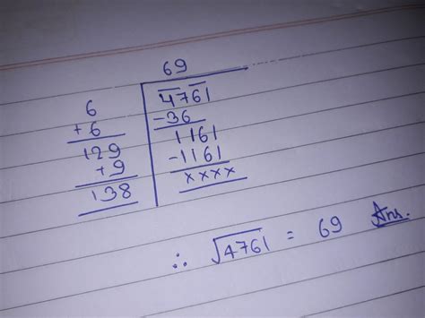 division method for 4761 square root step by step explanation - Brainly.in
