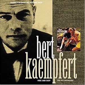 Free and Easy: Bert Kaempfert, Bert Kaempfert, Harold Arlen, David ...
