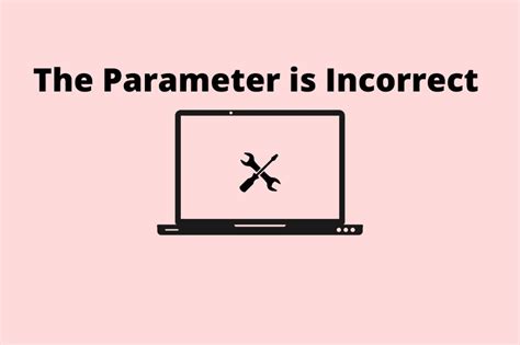 Image result for Parameter Incorrect Fix