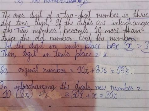 c. The ones digit of a two digit number is thrice the tens digit.if the ...