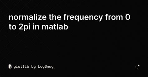 Image result for MATLAB Code for Normalized Frequency