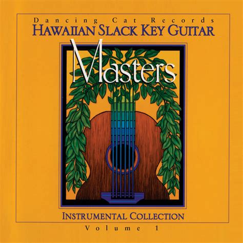 Hawaiian Slack Key Guitar Masters, Vol. 1: Instrumental Collection ...