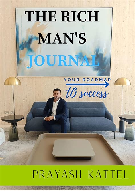 The Rich Man's Journal: Your roadmap to success eBook : Kattel, Prayash ...