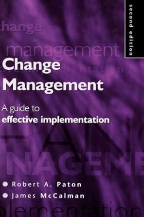 Buy Change Management: A Guide to Effective Implementation Book Online ...