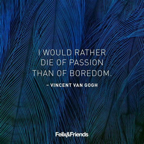 110+ Vincent Van Gogh Quotes about art, nature, friendship - QUOTLR