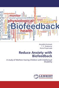 Reduce Anxiety with Biofeedback: Buy Reduce Anxiety with Biofeedback by ...
