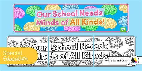 Our School Needs Minds of All Kinds Banner