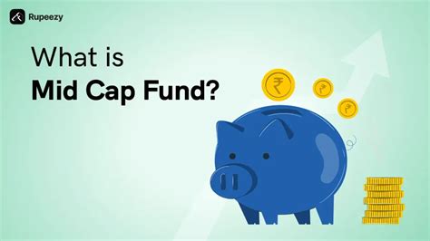 What is Mid Cap Fund? Features, Advantages and Top Picks | Rupeezy
