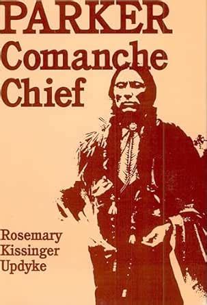 Parker Comanche Chief eBook : Kissinger, Rosemary K.: Amazon.in: Books