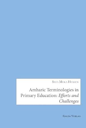 Buy Amharic Terminologies in Primary Education: Efforts and Challenges ...