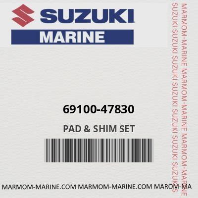 Suzuki 69100-47830 PAD & SHIM SET | Marmom Marine