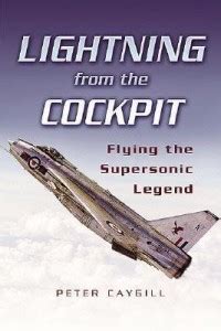 Lightning from the Cockpit: Flying the Supersonic Legend: Buy Lightning ...