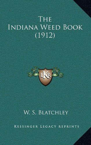 Buy The Indiana Weed Book (1912) Book Online at Low Prices in India ...