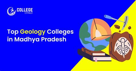 Top Geology Colleges in Madhya Pradesh - College Chalo