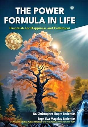 The Power Formula in Life: Essentials for Happiness and Fulfillment ...