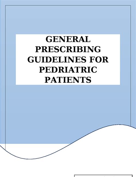 GENERAL PRESCRIBING GUIDELINES FOR PEDIATRIC PATIENTS - Studocu