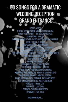 Song Ideas For Wedding Ceremony by 50 Songs For A Dramatic Wedding Reception Grand Entrance Song Ideas For Wedding Ceremony