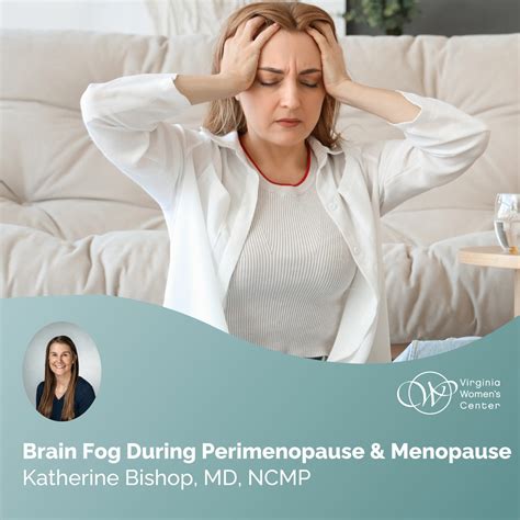 Brain Fog During Perimenopause/Menopause: Understanding and Coping - Virginia Women's Center