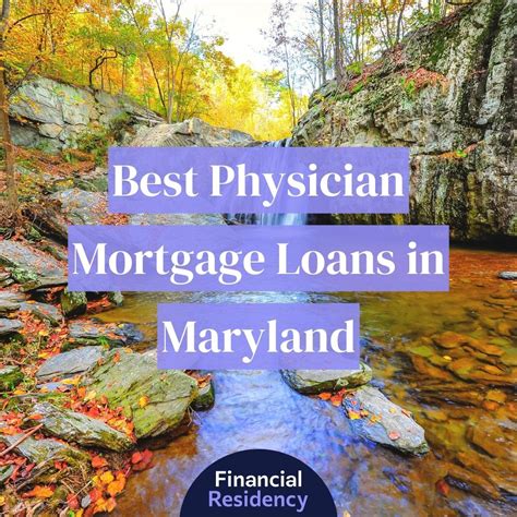 11 Best Physician Mortgage Loans in Maryland 2025