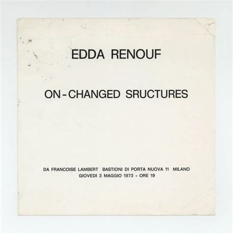 garadinervi : repertori — Edda Renouf: On-Changed Structures, (invitation...