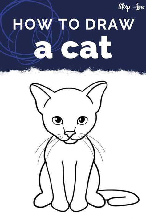 How to Draw a Cat Easy Drawing Tutorial | Skip To My Lou | Drawings ...