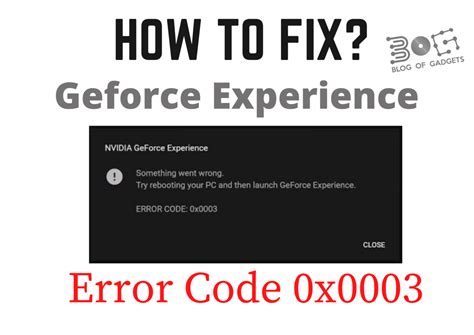 Image result for Error Code 0X0003 GeForce Experience