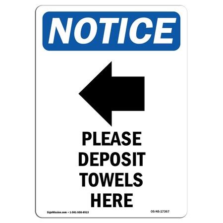 Signmission OSHA Notice, Sign, 5" Height, Please Deposit Towels Sign ...