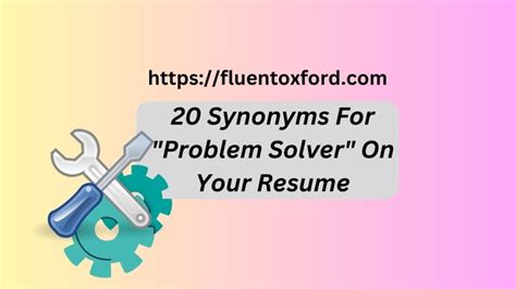 20 Synonyms For "Problem Solver" On Your Resume