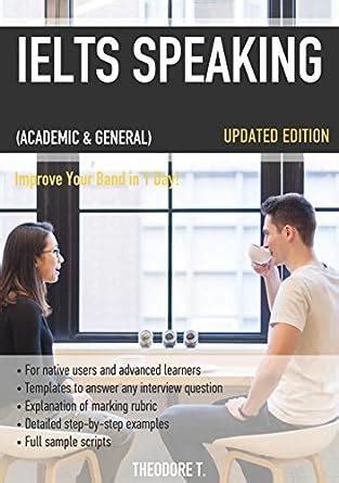 IELTS Speaking (Academic & General): Improve Your Band in 1 Day! eBook ...