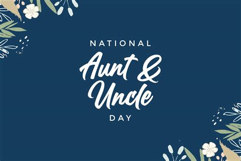 National Aunt and Uncle Day, Holiday concept. Template for background ...