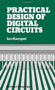 Practical Design of Digital Circuits: Buy Practical Design of Digital ...